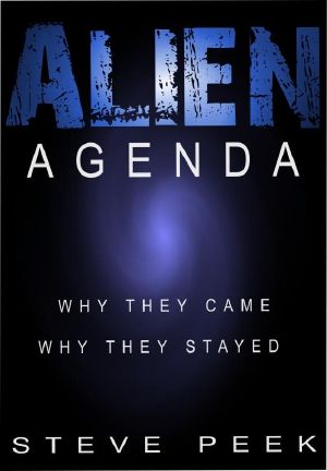 [Alien Agenda 01] • Alien Agenda · Why They Came, Why They Stayed